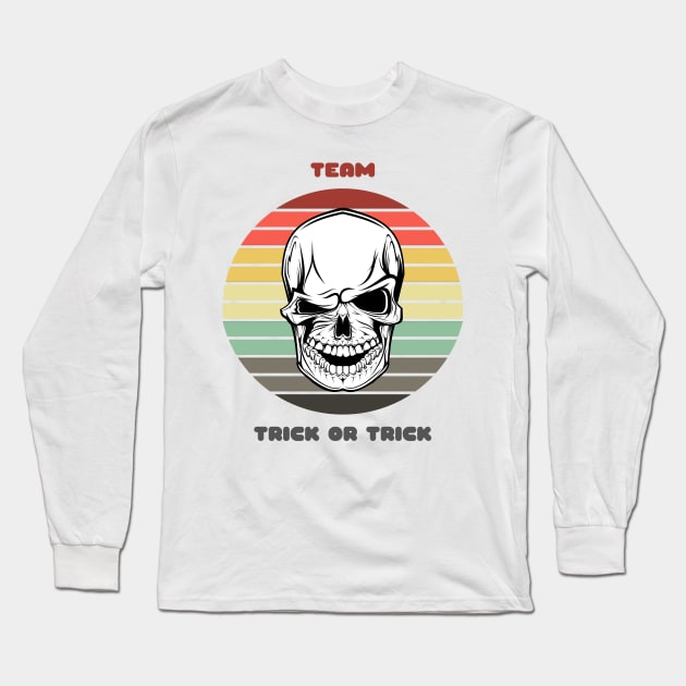 Sunset Skull / Team Trick or Trick Long Sleeve T-Shirt by nathalieaynie